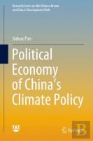 Political Economy Of Chinaâ€™S Climate Policy