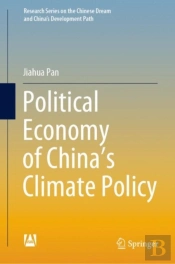 Political Economy Of Chinaâ€™S Climate Policy