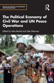 Political Economy Of Civil War And Un Peace Operations