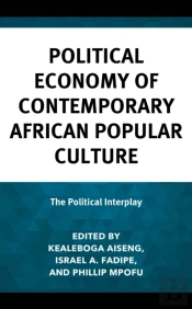 Political Economy Of Contemporary African Popular Culture