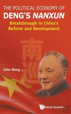 Bertrand.pt - Political Economy Of Deng'S Nanxun, The: Breakthrough In China'S Reform And Development