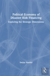 Political Economy Of Disaster Risk Financing In India