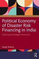 Political Economy Of Disaster Risk Financing In India