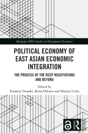 Political Economy Of East Asian Economic Integration