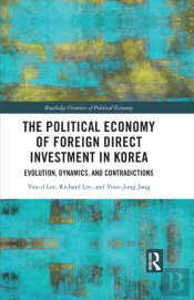 Political Economy Of Foreign Direct Investment In Korea