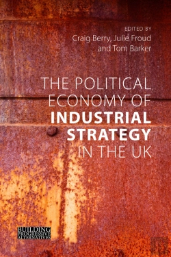 Bertrand.pt - Political Economy Of Industrial Strategy In The Uk
