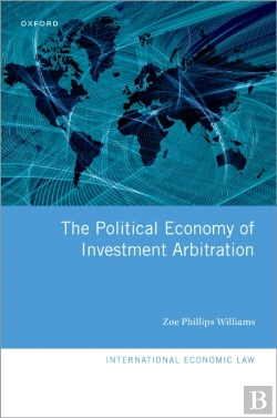 Bertrand.pt - Political Economy Of Investment Arbitration