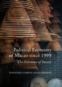 Political Economy Of Macao Since 1999