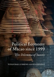 Political Economy Of Macao Since 1999