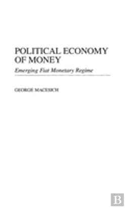 Bertrand.pt - Political Economy Of Money