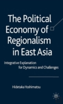 Bertrand.pt - Political Economy Of Regionalism In East Asia