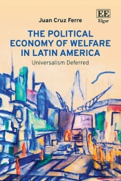 Political Economy Of Welfare In Latin America