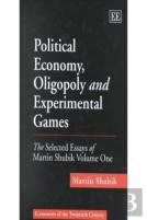 Political Economy, Oligopoly And Experimental Games