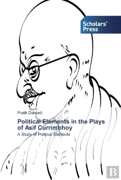 Bertrand.pt - Political Elements In The Plays Of Asif Currimbhoy