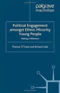 Political Engagement Amongst Ethnic Minority Young People
