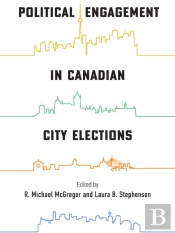 Political Engagement In Canadian City Elections