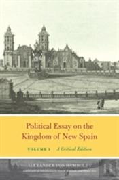 Political Essay On The Kingdom Of New Spain, Volume 1