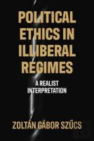 Political Ethics In Illiberal Regimes