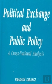 Political Exchange And Public Policy A Cross-National Analysis