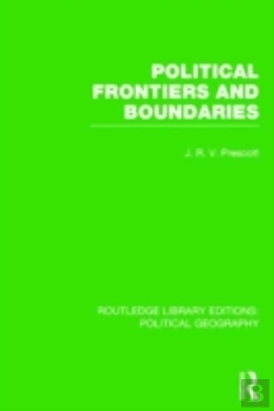 Bertrand.pt - Political Frontiers And Boundaries (Routledge Library Editions: Political Geography)