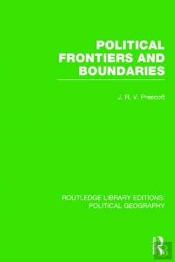 Bertrand.pt - Political Frontiers And Boundaries (Routledge Library Editions: Political Geography)