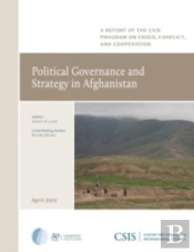 Political Governance And Strategy In Afghanistan