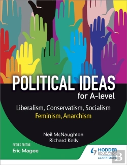 Bertrand.pt - Political Ideas For A Level: Liberalism, Conservatism, Socialism, Feminism, Anarchism
