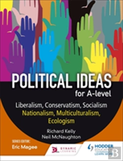 Bertrand.pt - Political Ideas For A Level: Liberalism, Conservatism, Socialism, Nationalism, Multiculturalism, Ecologism
