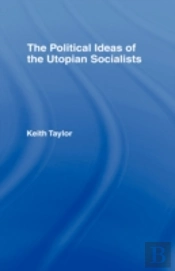 Political Ideas Of The Utopian Socialists
