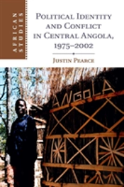 Political Identity And Conflict In Central Angola, 1975-2002