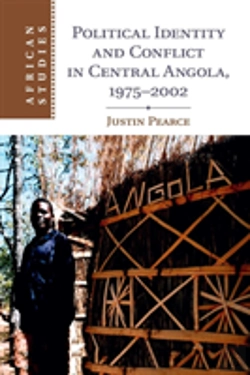 Bertrand.pt - Political Identity And Conflict In Central Angola, 1975-2002