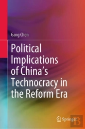 Political Implications Of China'S Technocracy In The Reform Era