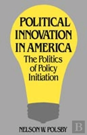 Political Innovation In America