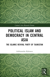 Political Islam And Democracy In Central Asia