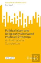 Political Islam And Religiously Motivated Political Extremism