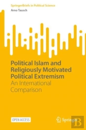Political Islam And Religiously Motivated Political Extremism