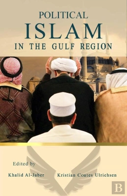 Bertrand.pt - Political Islam In The Gulf Region