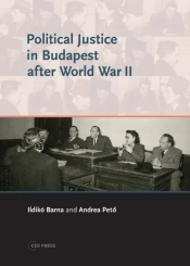 Political Justice In Budapest After World War Ii