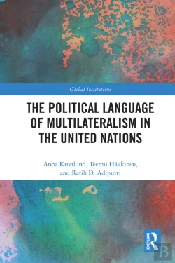 Bertrand.pt - Political Language Of Multilateralism In The United Nations