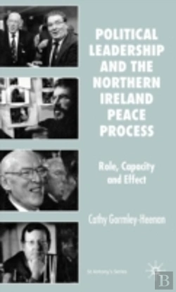 Bertrand.pt - Political Leadership And The Northern Ireland Peace Process