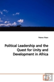 Political Leadership And The Quest For U