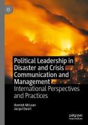 Political Leadership In Disaster And Crisis Communication And Management