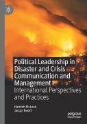Political Leadership In Disaster And Crisis Communication And Management