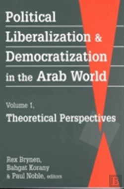 Bertrand.pt - Political Liberalization And Democratization In The Arab World