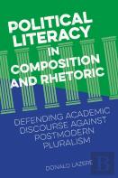 Political Literacy In Composition And Rhetoric