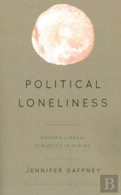 Political Loneliness
