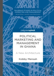 Political Marketing And Management In Ghana