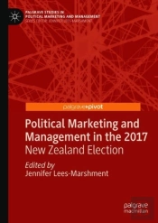 Political Marketing And Management In The 2017 New Zealand Election