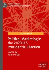 Political Marketing In The 2020 U.S. Presidential Election