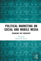 Political Marketing On Social And Mobile Media